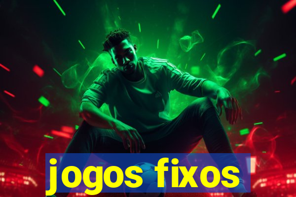 jogos fixos