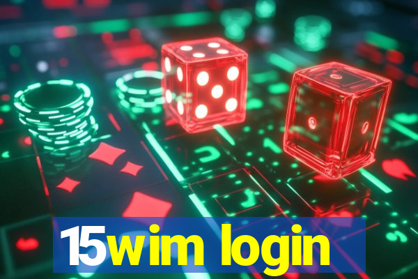 15wim login