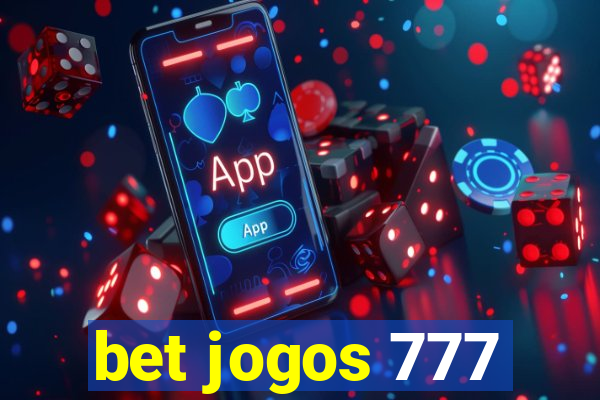 bet jogos 777