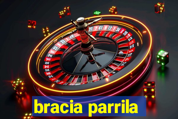 bracia parrila