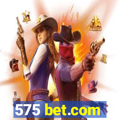 575 bet.com