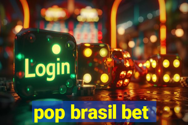 pop brasil bet