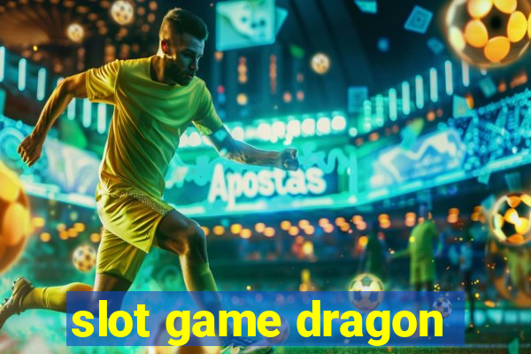 slot game dragon