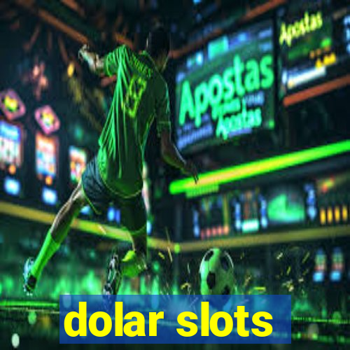 dolar slots