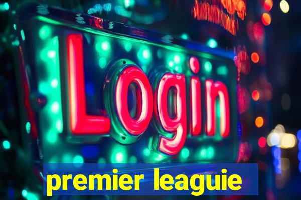 premier leaguie