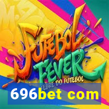 696bet com