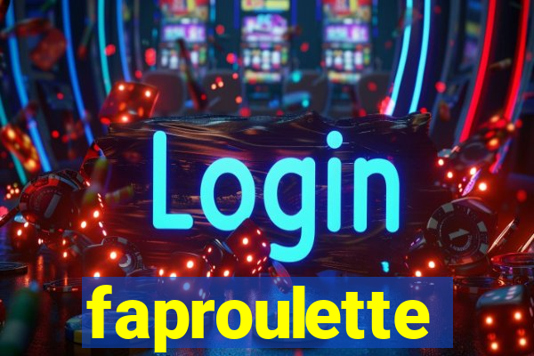 faproulette