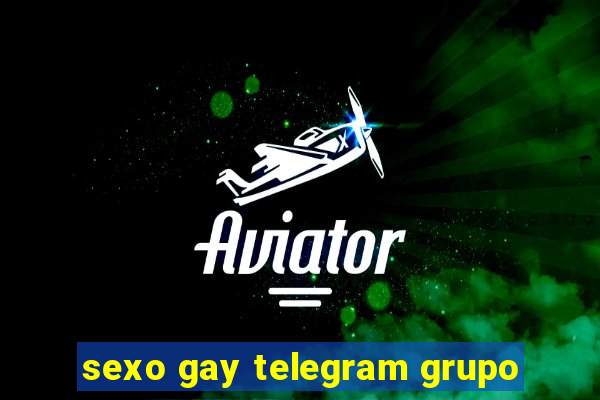 sexo gay telegram grupo