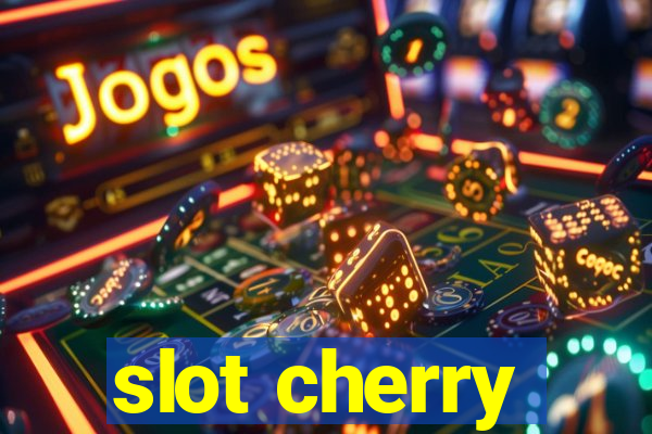 slot cherry