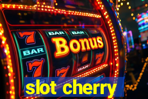 slot cherry