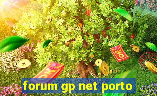 forum gp net porto