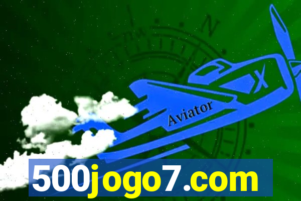 500jogo7.com