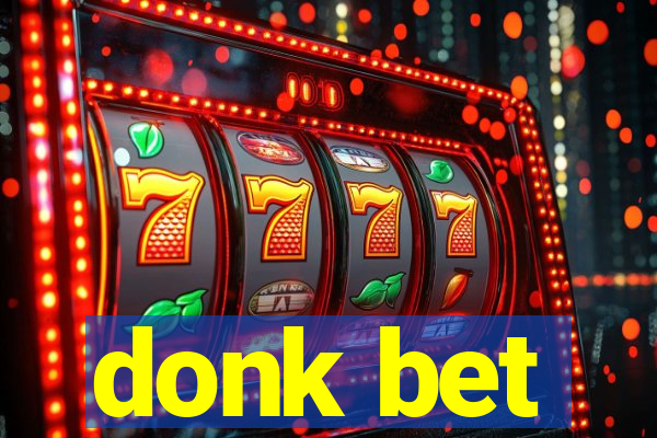 donk bet