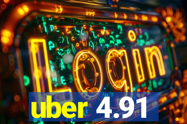 uber 4.91