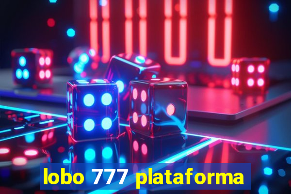 lobo 777 plataforma