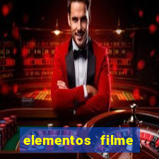 elementos filme completo dublado drive