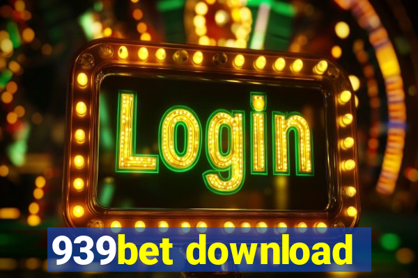 939bet download