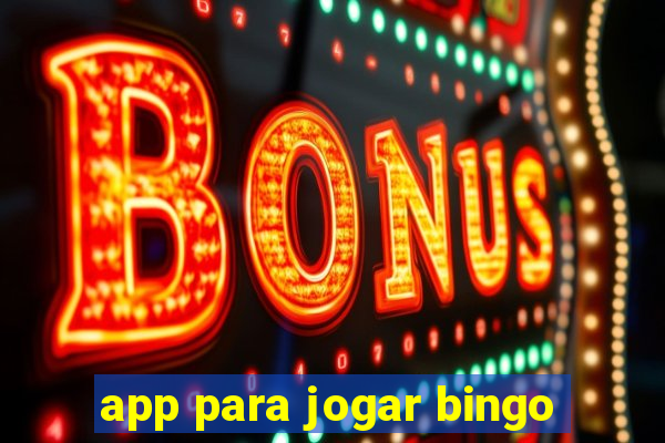 app para jogar bingo