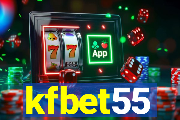 kfbet55