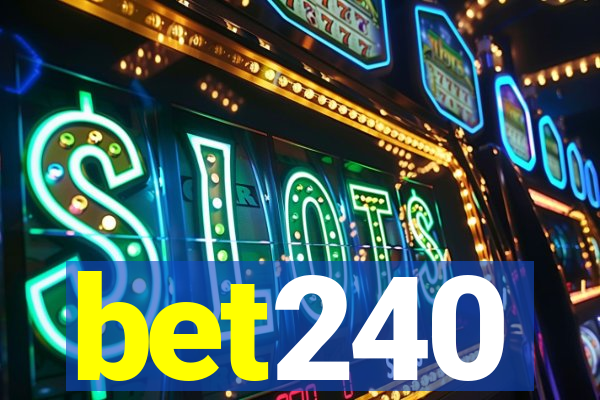 bet240