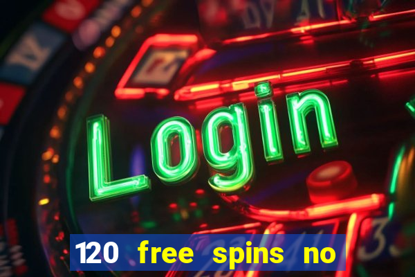 120 free spins no deposit casino usa players welcome