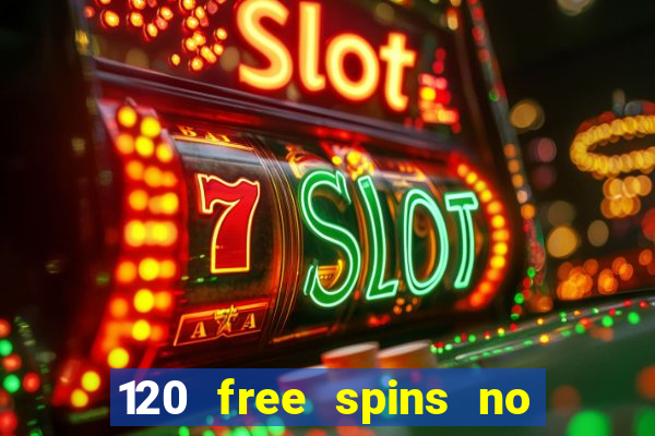 120 free spins no deposit casino usa players welcome