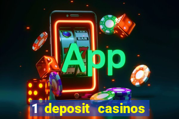 1 deposit casinos in canada