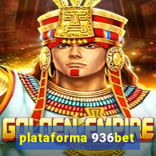 plataforma 936bet