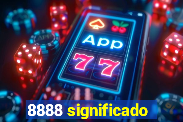 8888 significado