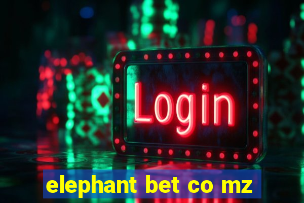 elephant bet co mz