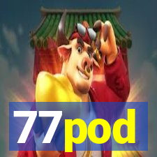 77pod