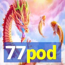 77pod