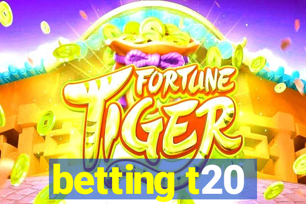 betting t20