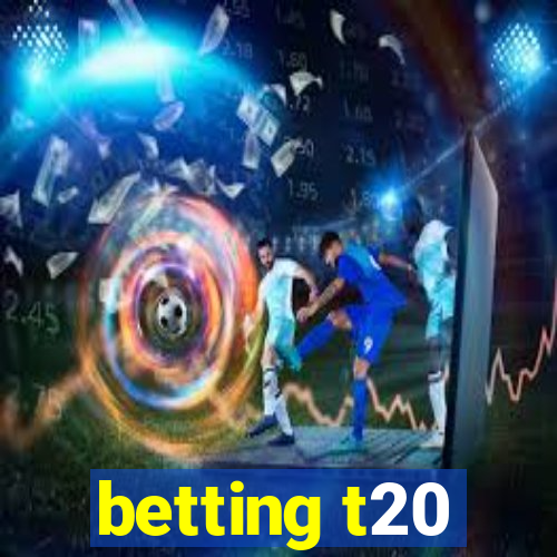 betting t20