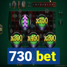 730 bet