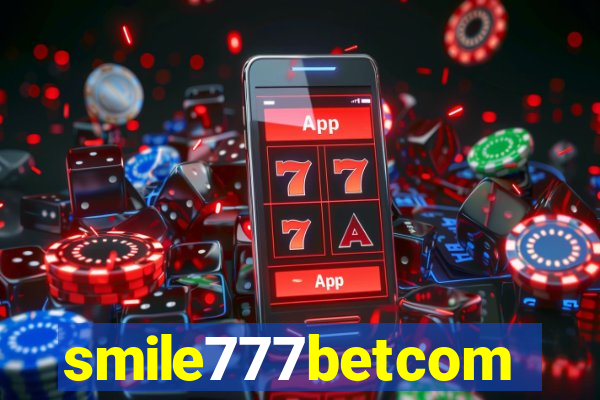 smile777betcom