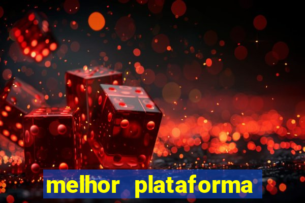 melhor plataforma para jogar de madrugada