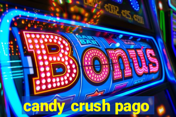 candy crush pago