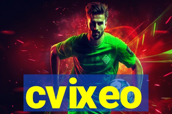 cvixeo