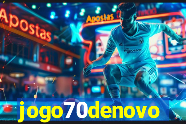 jogo70denovo