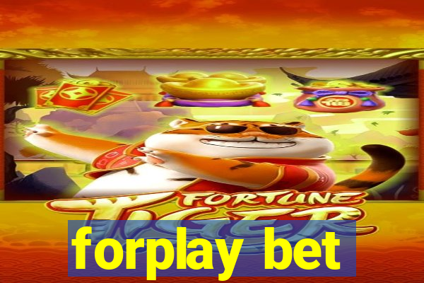 forplay bet