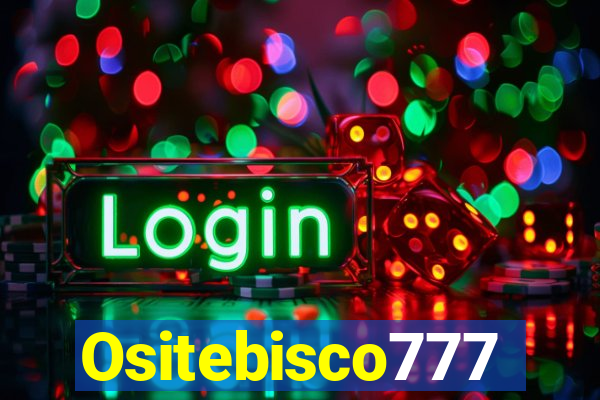 Ositebisco777