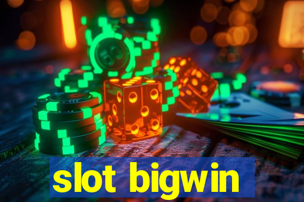 slot bigwin