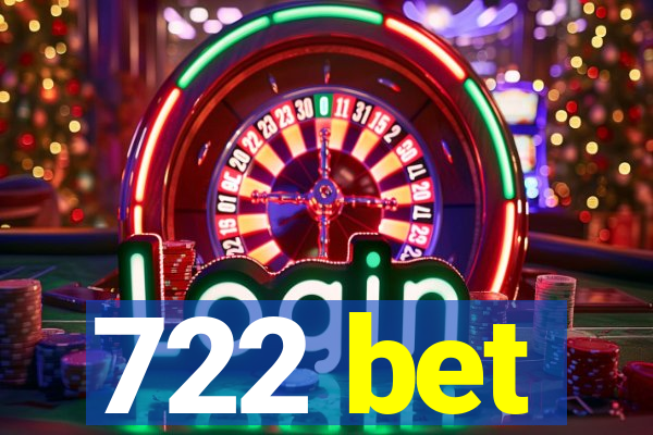 722 bet