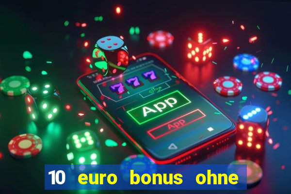 10 euro bonus ohne einzahlung betamo casino