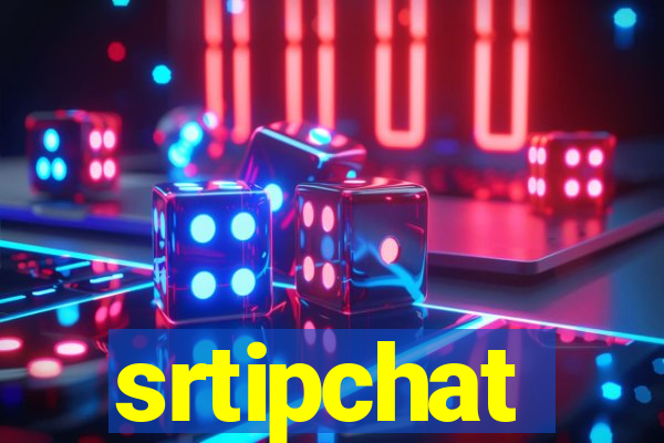 srtipchat