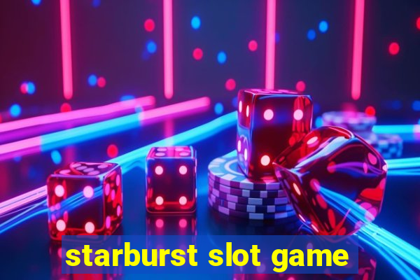 starburst slot game