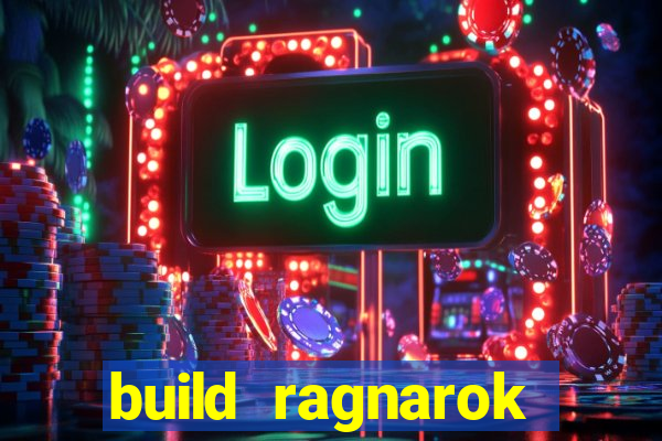 build ragnarok history reborn shadow