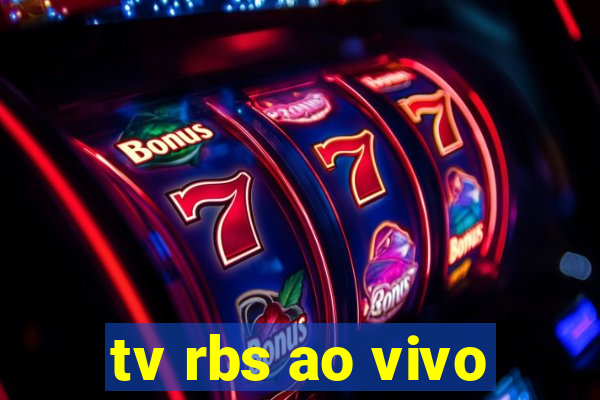 tv rbs ao vivo