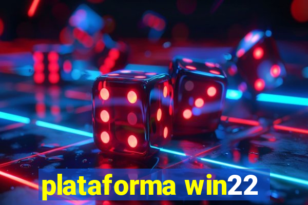 plataforma win22